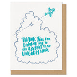 white greeting card with an illstration of an aeroplane flying through a cloud, teal hand-lettering on the cloud reads "thank you for driving me to the airport at an ungodly hour"