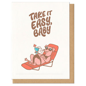 Take It Easy Baby Greeting Card