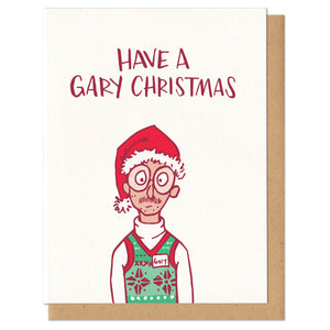 Have a Gary Christmas Greeting Card