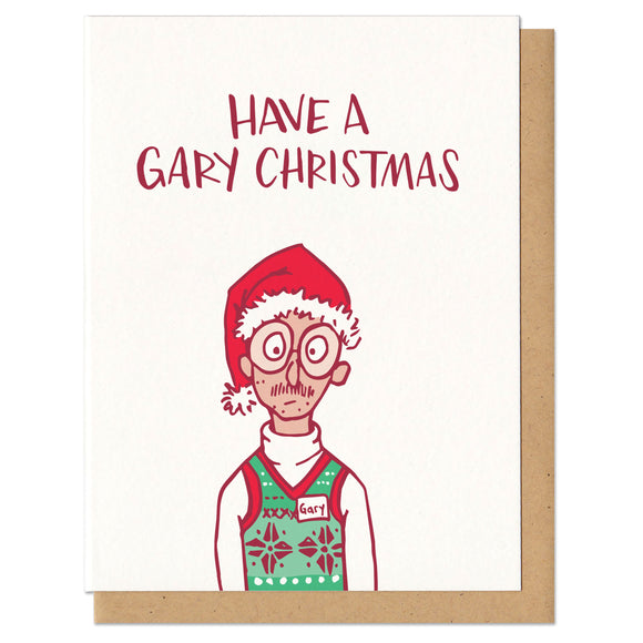 Have a Gary Christmas Greeting Card
