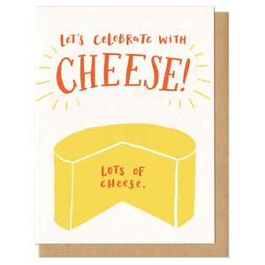 Let's Celebrate with Cheese! Greeting Card