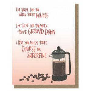 There For You Coffee Greeting Card