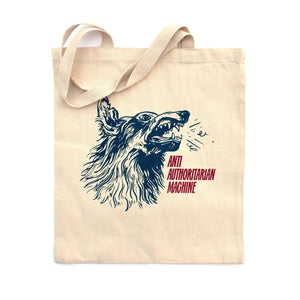 Anti Authoritarian Machine Tote