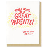 white greeting card which reads "you're going to be great parents! can you adopt me next?" in red with a circle of yellow stars