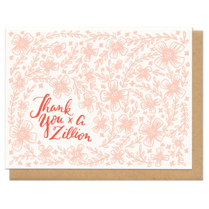 Thank You x a Zillion Greeting Card