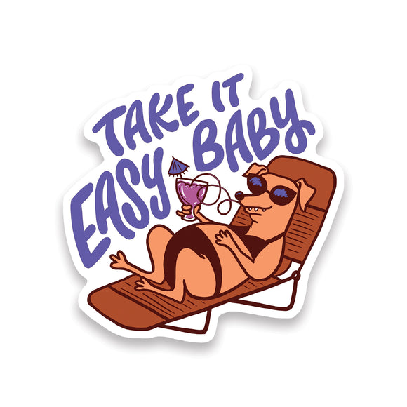 Take It Easy Baby Sticker