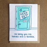 A greeting card with envelope featuring a teenager's bedroom door with sign that says KEEP OUT! and stickers. Underneath it says, "I'm sorry your kid turned into a teenager."
