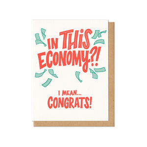 In This Economy?! Greeting Card