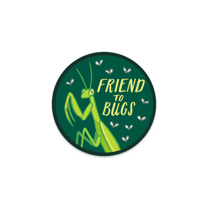 A circle vinyl sticker featuring a praying mantis and flies against a green background with the text" friend to bugs"