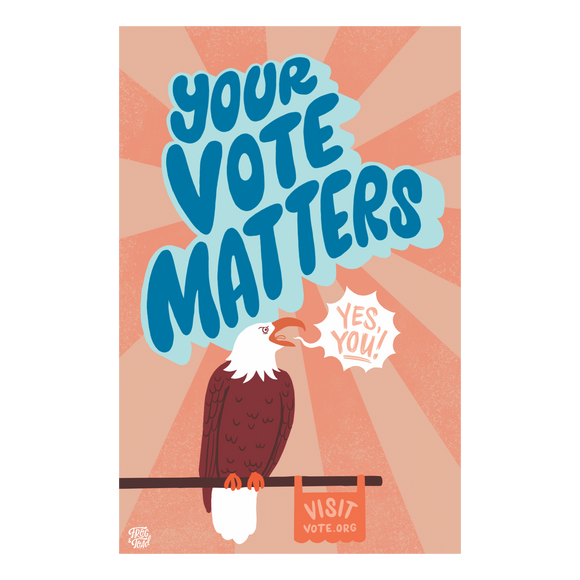 Your Vote Matters Print
